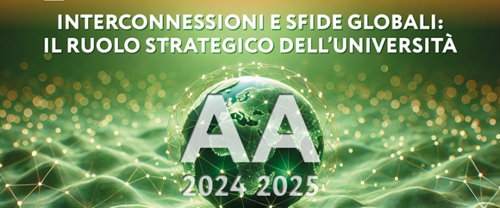 Interconnessioni e sfide globali: Il ruolo strategico dll’Università